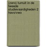 (zero) Tumult in de tweede Studievaardigheden 2 havo/vwo by Sandra Huigen