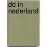 DD in Nederland door Onbekend