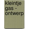 Kleintje Gas - ontwerp door Onbekend