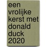 Een vrolijke Kerst met Donald Duck 2020 door Onbekend