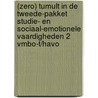 (zero) Tumult in de tweede-pakket Studie- en sociaal-emotionele vaardigheden 2 vmbo-t/havo door Sandra Huigen