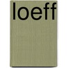 Loeff door Sam van den Eijnden
