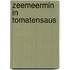 Zeemeermin in Tomatensaus