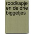 Roodkapje en De Drie Biggetjes