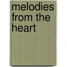 Melodies from the Heart by Y.E. Cornelisse