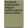 Handboek Boekhouden - Belgisch boekhoudrecht (derde editie) door Marleen Mannekens