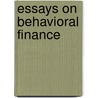 Essays on Behavioral Finance door Gabor Neszveda