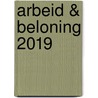 Arbeid & Beloning 2019 door De Bondt