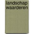 Landschap waarderen