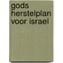 Gods Herstelplan voor Israel