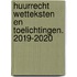 Huurrecht Wetteksten en Toelichtingen. 2019-2020