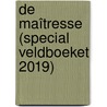 De maîtresse (Special Veldboeket 2019) door Danielle Steel