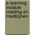 E-learning module Voeding en medicijnen