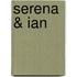 Serena & Ian