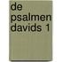 De Psalmen Davids 1
