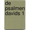 De Psalmen Davids 1 door C.H. Spurgeon