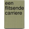 Een flitsende carriere by Koos Spee
