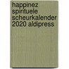 Happinez spirituele scheurkalender 2020 Aldipress door Lisette Thooft