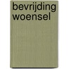 Bevrijding Woensel door B.M.G. Wonder