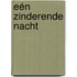 Eén zinderende nacht