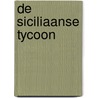 De Siciliaanse tycoon door Angela Bissell