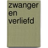 Zwanger en verliefd by Debrah Morris