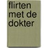 Flirten met de dokter