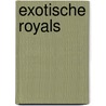 Exotische royals by Sabrina Philips