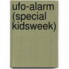 Ufo-alarm (Special Kidsweek) door Jozua Douglas