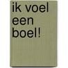 Ik voel een boel! door Lizzy van Pelt