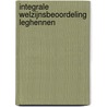 Integrale welzijnsbeoordeling leghennen by W.G.P. Schouten