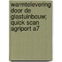 Warmtelevering door de glastuinbouw; quick scan Agriport A7
