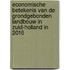 Economische betekenis van de grondgebonden landbouw in Zuid-Holland in 2016