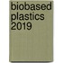 Biobased plastics 2019
