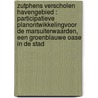 Zutphens verscholen havengebied : participatieve planontwikkelingvoor de Marsuiterwaarden, een groenblauwe oase in de stad by M. Brouwer