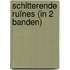 Schitterende ruïnes (in 2 banden)