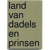 Land van dadels en prinsen door Frank Nellen