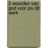 2 woorden van God voor jou @ Werk door Szaszi Bene