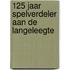 125 jaar spelverdeler aan de Langeleegte