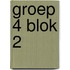 Groep 4 Blok 2