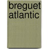 Breguet Atlantic by Martin de Boer