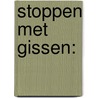 Stoppen met gissen: door Cokky Hilhorst