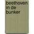 Beethoven in de bunker
