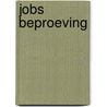 Jobs beproeving by Ds. H. Harkema