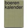 Boeren Kalender door Onbekend