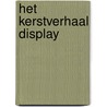 Het kerstverhaal Display door Vivian den Hollander
