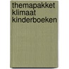 Themapakket Klimaat Kinderboeken door Onbekend