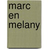 Marc en Melany door Jan Hoff