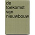 De toekomst van nieuwbouw