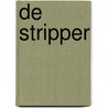 De Stripper by Luc Summers